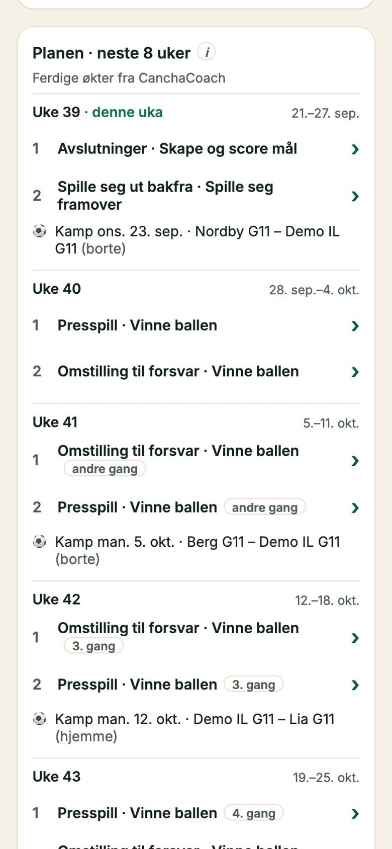 Planen for de neste ukene med økter og kamper
